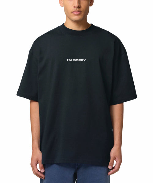 I'm Sorry Shirt
